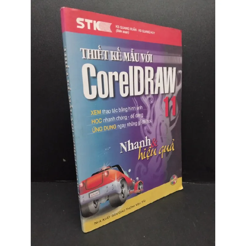 [Sách Cũ SCGR] Thiết kế mẫu với CoreIDRAW 11 80% ố 2003 HCM2809 KS Quang Huấn - KS Quang Huy GIÁO TRÌNH, CHUYÊN MÔN 677772
