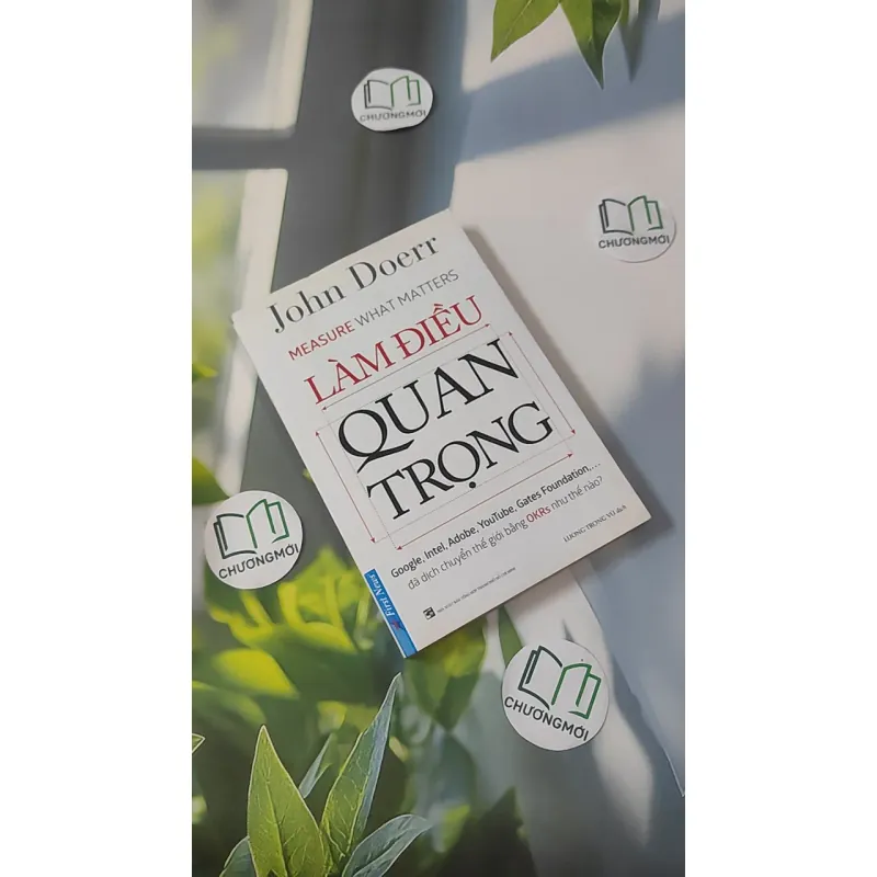 Làm Điều Quan Trọng (Measure What Matters) - John Doerr 1018945