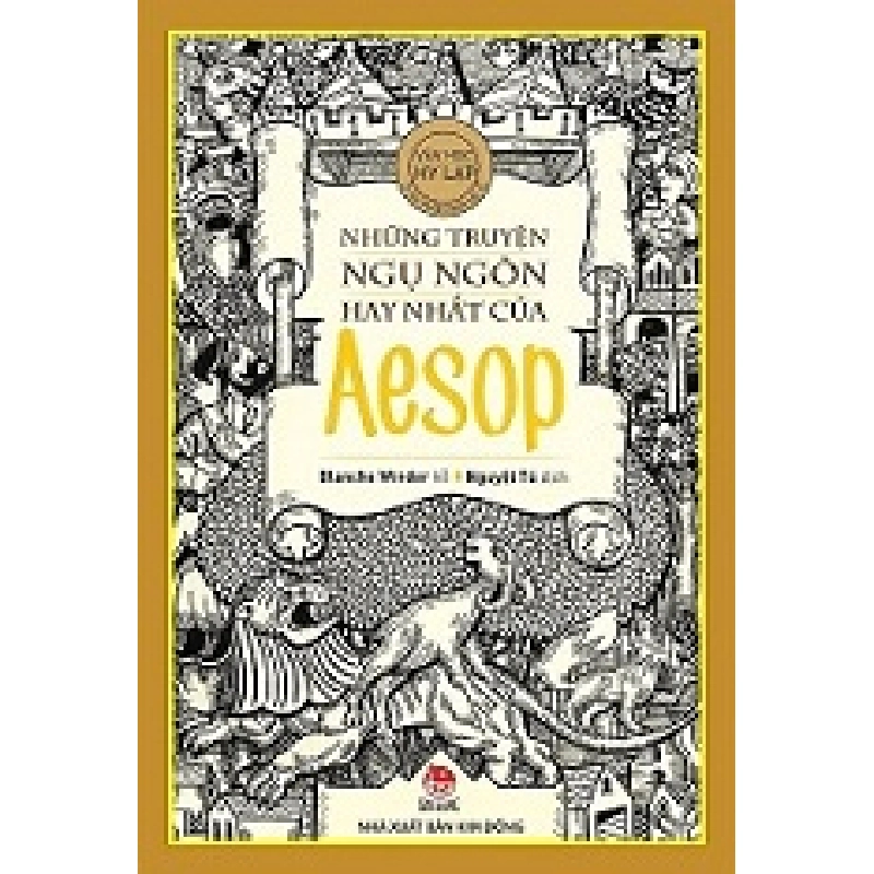 Những truyện ngụ ngôn hay nhất của Aesop - Aesop - 2022 - Đông Tây, Thiếu nhi, Văn học nước ngoài 921949
