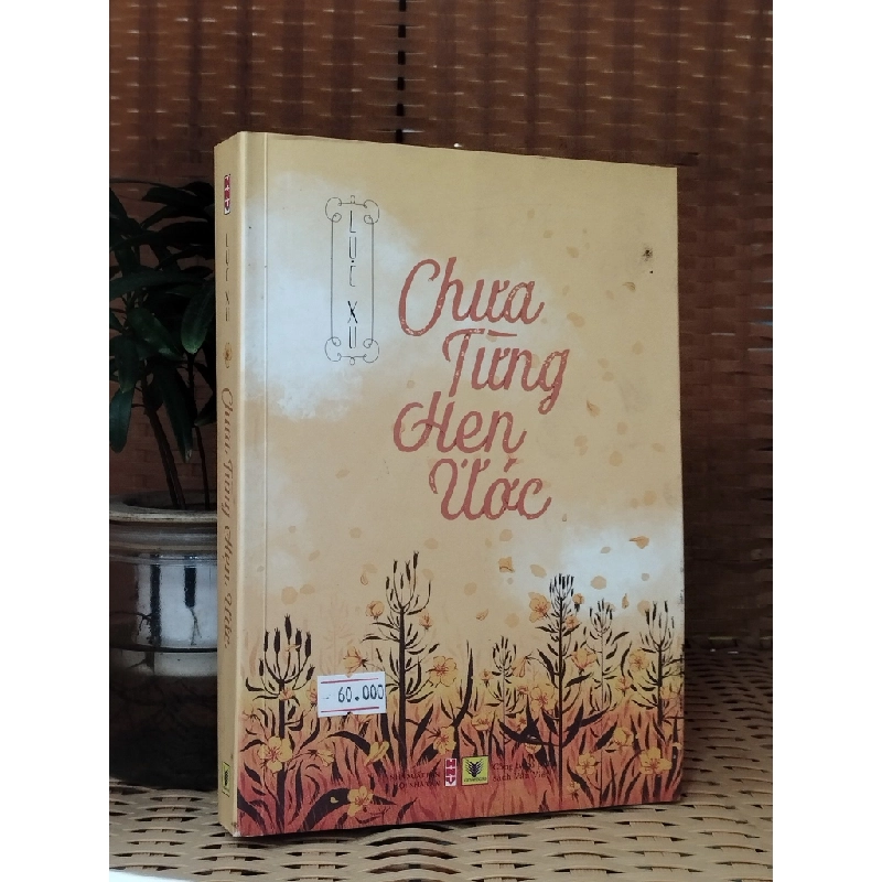 Chưa từng hẹn ước - Lục Xu 119364