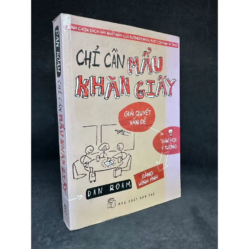 [Phiên Chợ Sách Cũ] Chỉ Cần Mẩu Khăn Giấy - Dan Roam H0606, 2015 SBM Blogmeo21025 583002