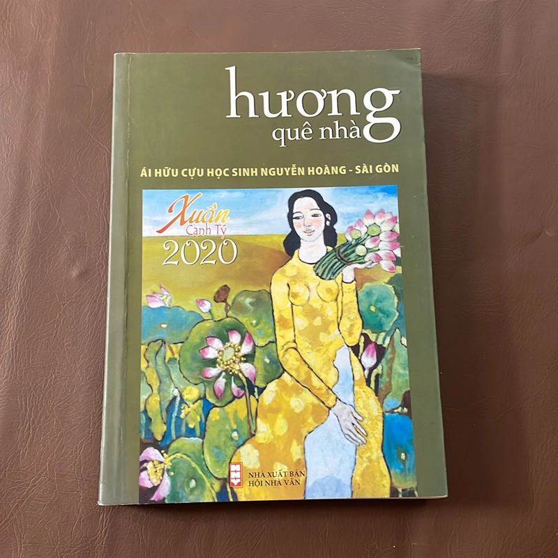 II Tựa Sách: Hương Quê Nhà - Ái Hữu Cựu Học Sinh Nguyễn Hoàng _ Sài Gòn - 2020, 2023 523382
