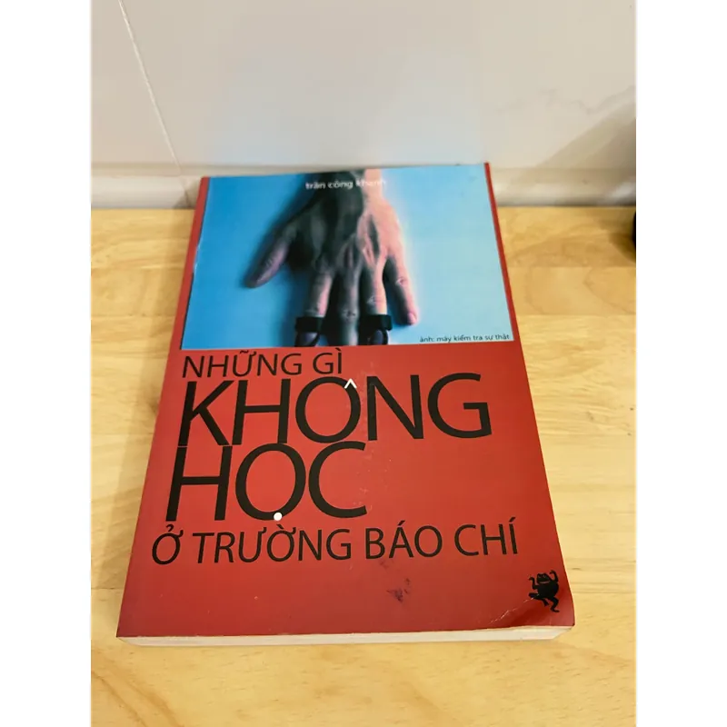Những gì không học ở trường Báo chí ( 569117