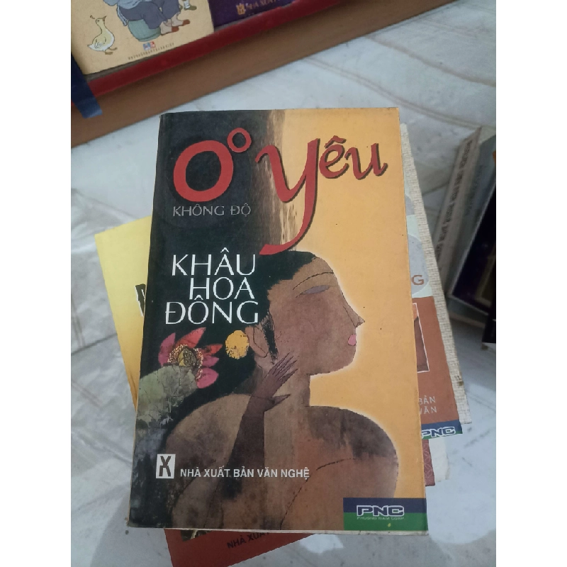 Không độ yêu - Khâu Hoa Đông (Sách văn học) VAVO 1028589
