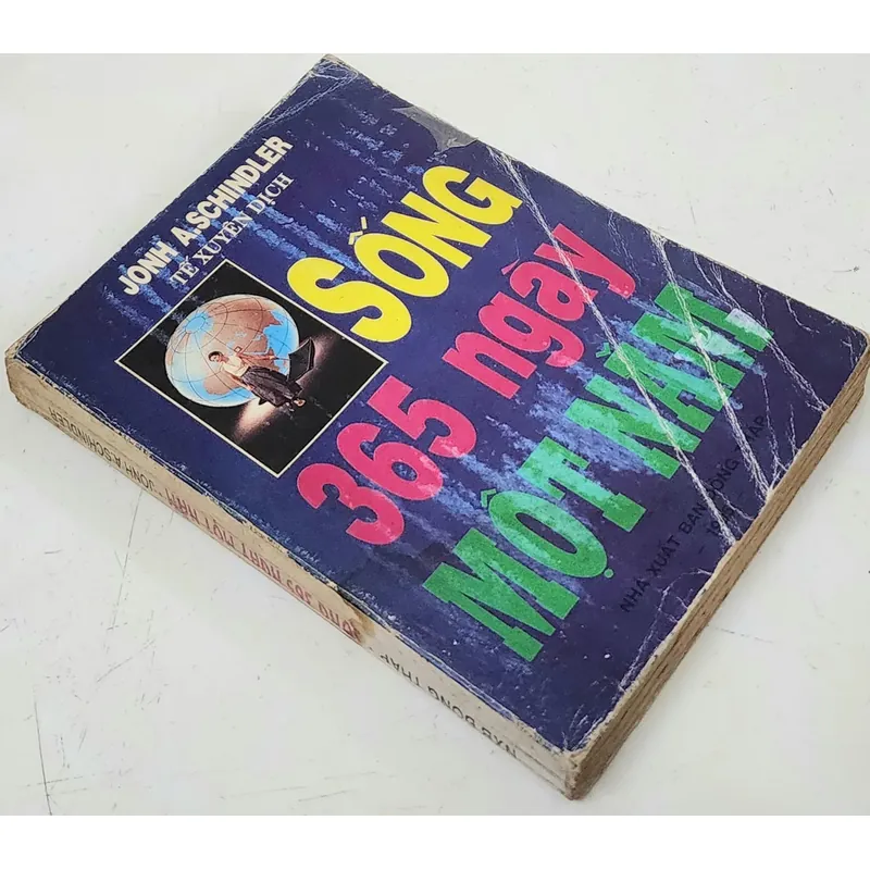 SỐNG 365 NGÀY MỘT NĂM - John A. Schindler (Tế Xuyên dịch) 727136
