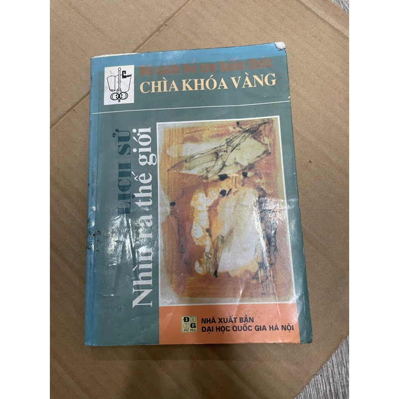 Lịch Sử Nhìn Ra Thế Giới - Chìa Khoá Vàng 307193