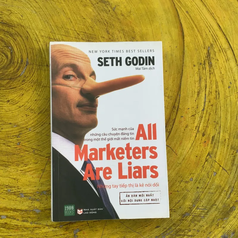  NHỮNG TAY TIẾP THỊ LÀ KẺ NÓI DỐI - SETH GODIN 789728