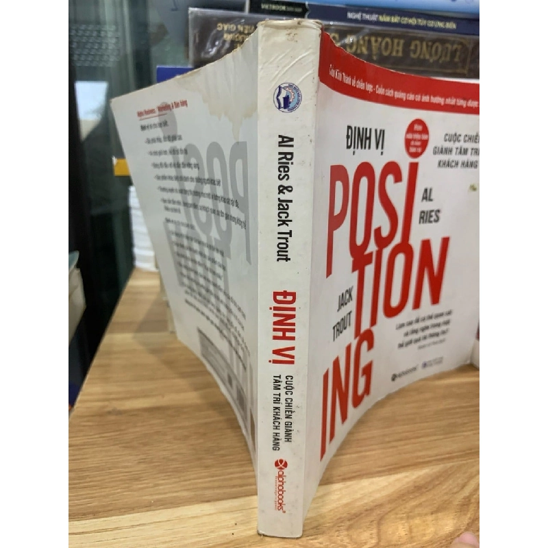 Định vị cuộc chiến giành tâm trí khách hàng -AI Ries & Jack Trout 781495