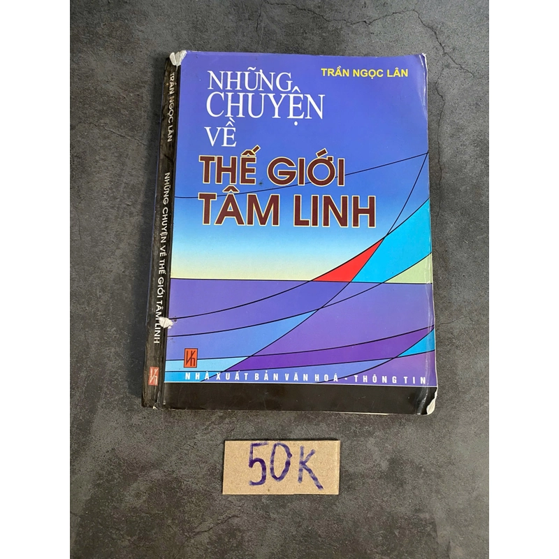 Những chuyện về thế giới tâm linh-Trần Ngọc Lân 521079