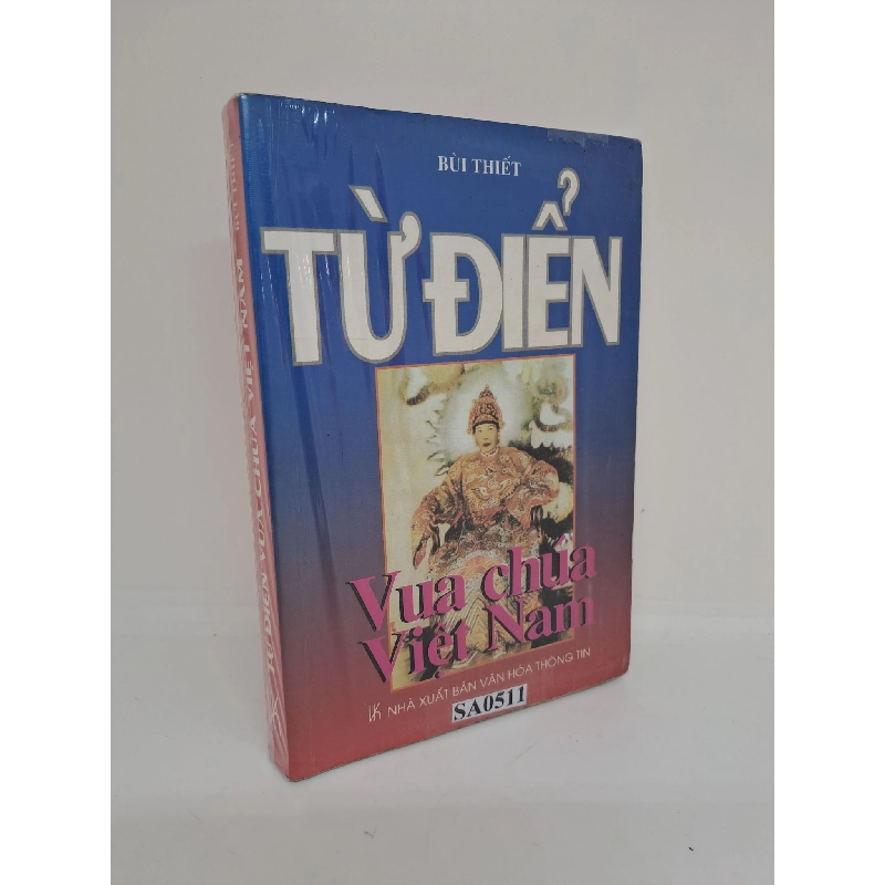 Từ điển vua chúa Việt Nam Bùi Thiết Mới 90% bị ố HCM.ANTQ1409 912266
