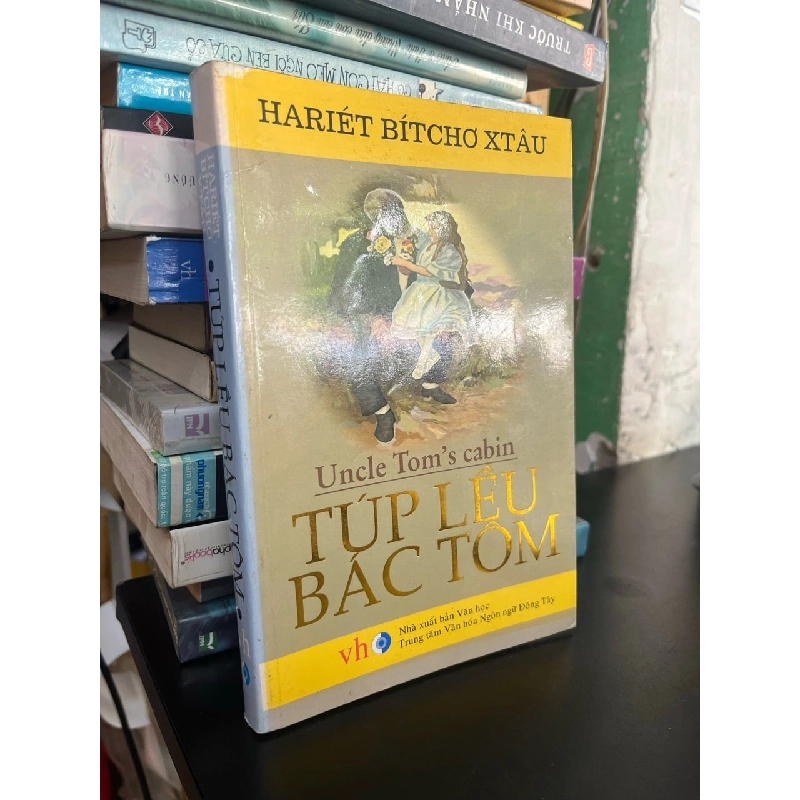 Túp Lều Bác Tom - Harriet Beecher Stowe 137583
