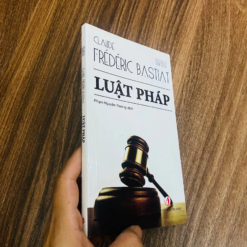 Luật pháp - Frederic Bastiat (Sách chính trị - pháp lý) NBHT 1043384