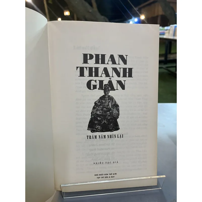 PHAN THANH GIẢN TRĂM NĂM NHÌN LẠI 723436