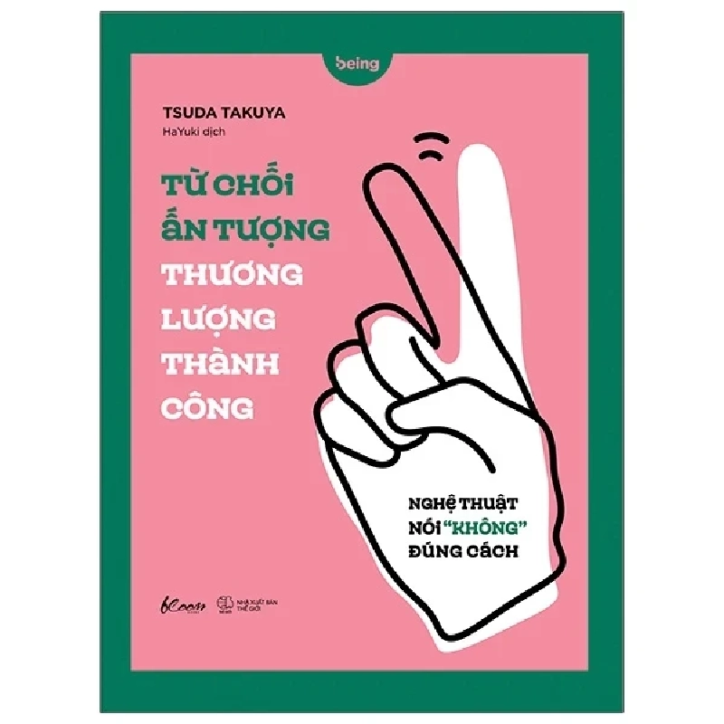 Từ Chối Ấn Tượng - Thương Lượng Thành Công - Nghệ Thuật Nói Không Đúng Cách - Tsuda Takuya 282310