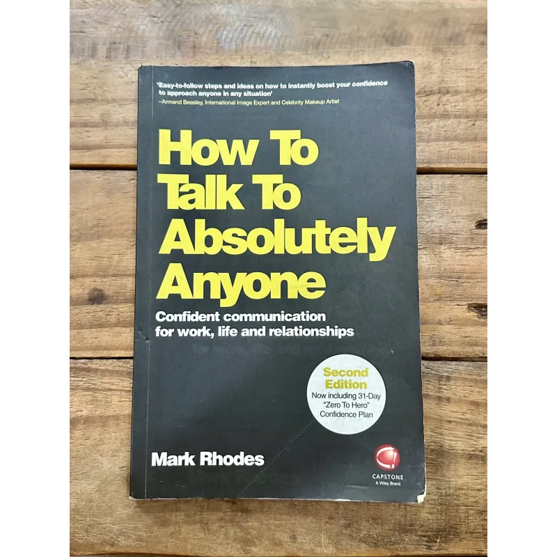 How to Talk to Absolutely Anyone: Confident communication in every situation - Mark Rhodes 734902
