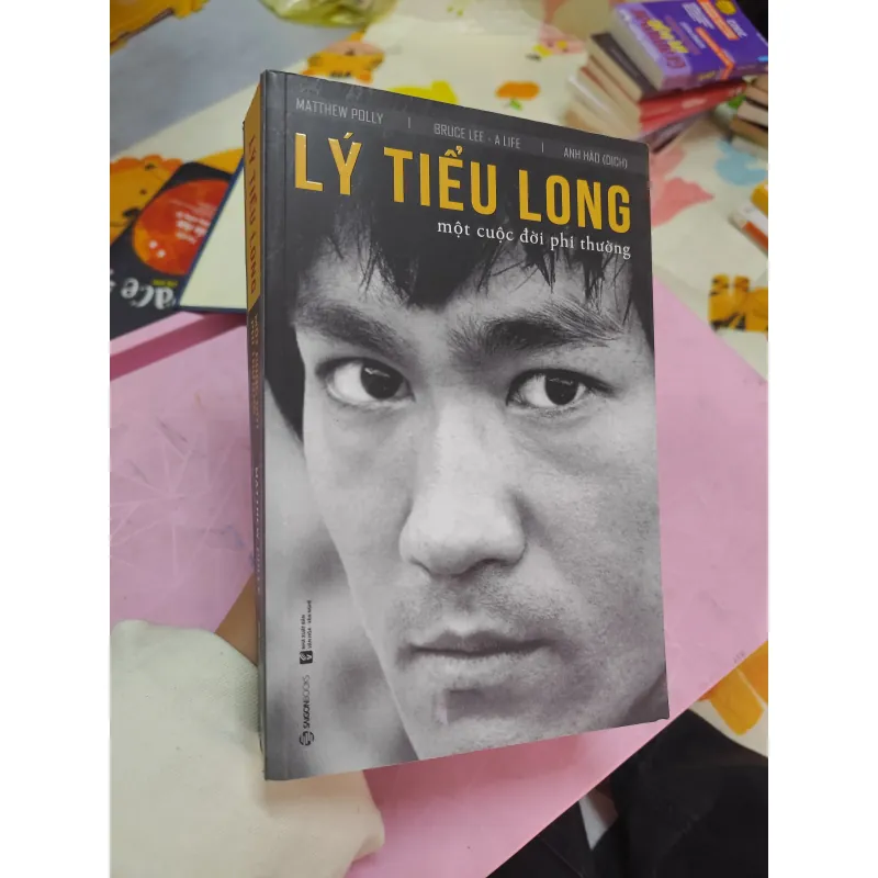 Lý Tiểu Long – Một Cuộc Đời Phi Thường | Matthew Polly | Tiểu sử Bruce Lee 957238