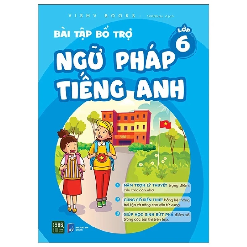 Bài Tập Bổ Trợ Ngữ Pháp Tiếng Anh - Lớp 6 - VISHV Books 192794