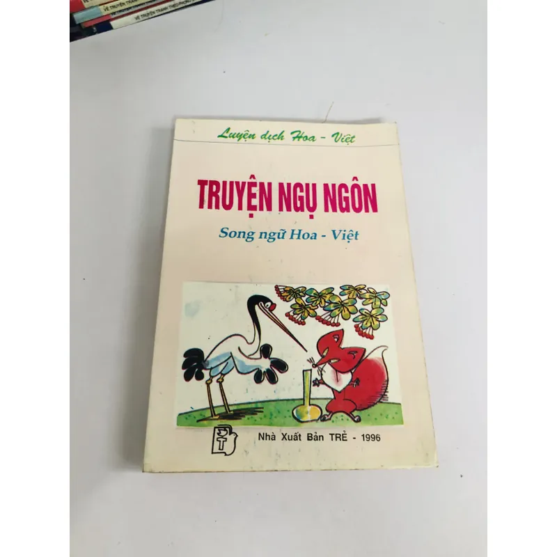 TRUYỆN NGỤ NGÔN ( song ngữ Hoa - Việt) 603495