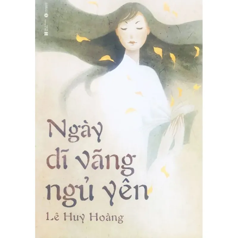 Tiểu thuyết "Ngày dĩ vãng ngủ yên" - Lê Huy Hoàng 705823