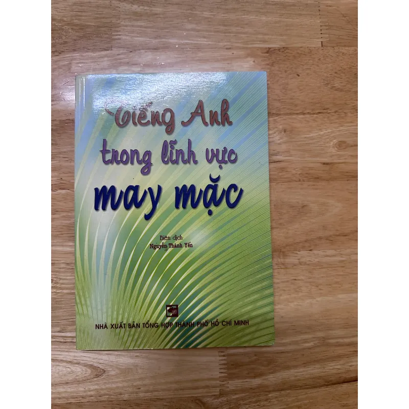 Sách Tiểu thuyết Vương Anh trong lĩnh vực may mặc Nguyễn Thanh Yên 731935