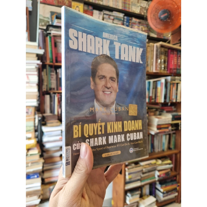 Bí Quyết Kinh Doanh Của Shark Mark Cuban 353068