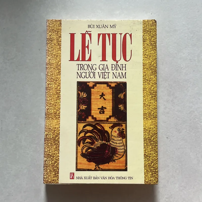 Lễ tục trong gia đình Việt Nam - Bùi Xuân Mỹ 575175
