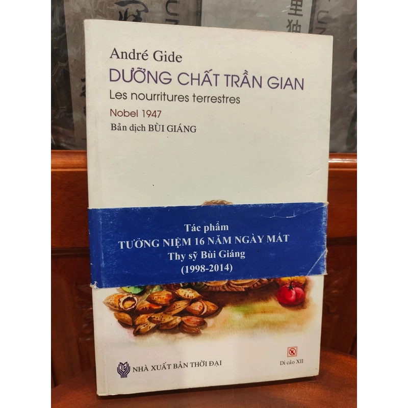 Dưỡng chất trần gian _ André Gide (Bùi Giáng dịch bản hiếm hoi còn sót lại) 524934