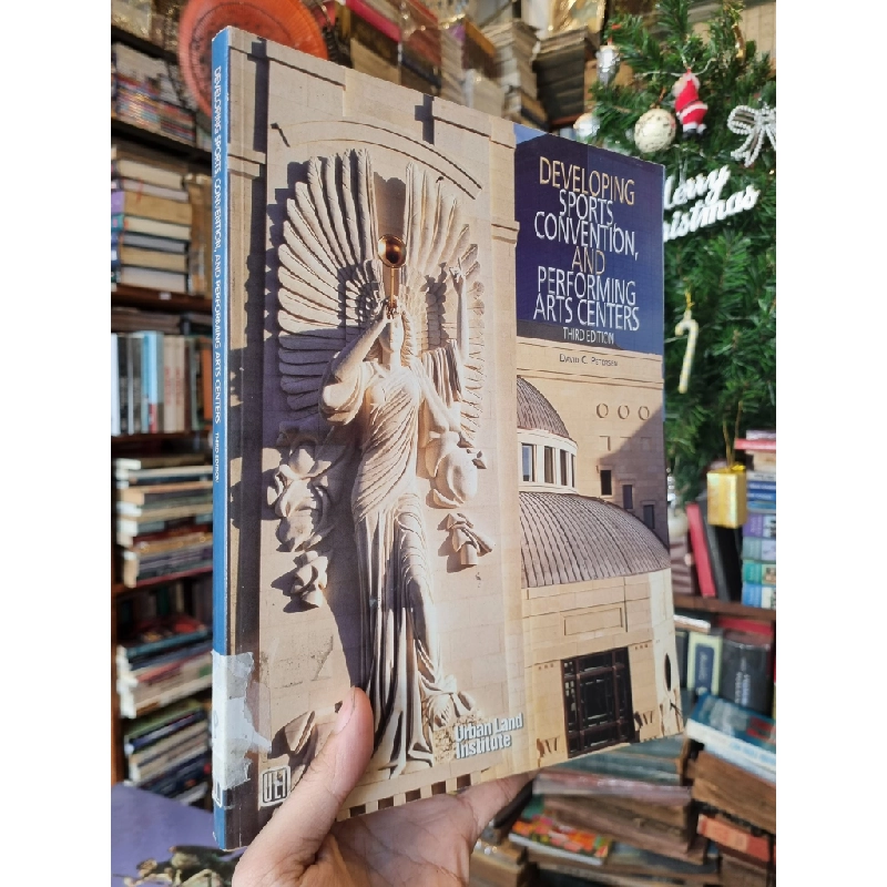Developing Sports, Convention, and Performing Arts Centers - David C. Petersen 363599