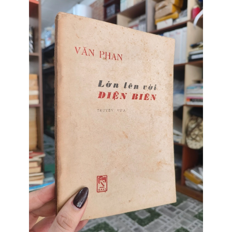 Lớn lên với điện biên - Thiếu uý Phan Văn Tùng & Văn Phan ghi 121660