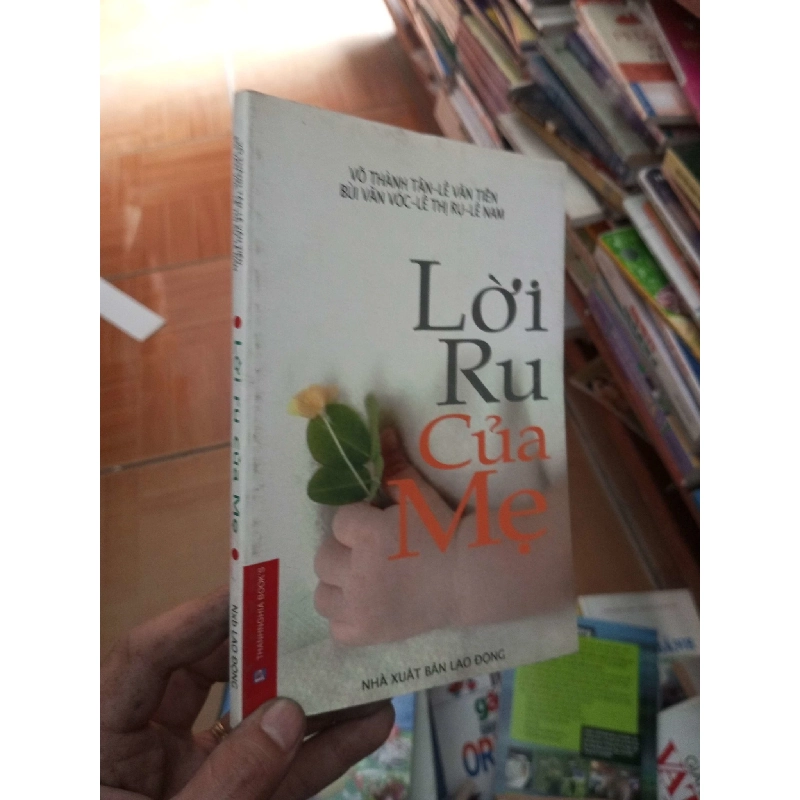 (Sách cũ SCGR) Lời ru của mẹ - Võ Thành 2009 VAVO-AK18 Blogmeo090426 1015650