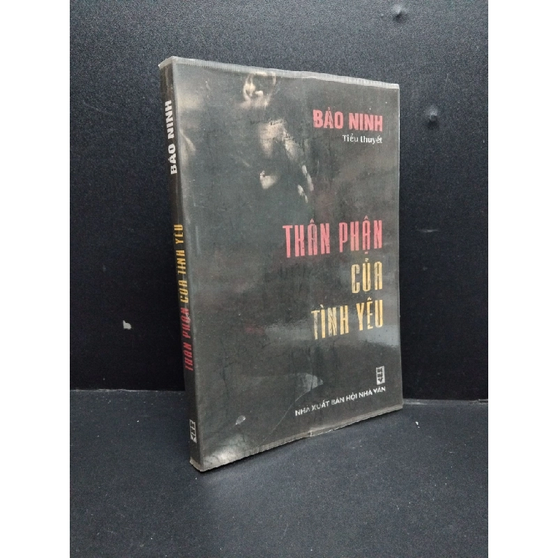 Thân phận của tình yêu mới 80% ố nhẹ 2005 HCM2207 Bảo Ninh VĂN HỌC 197486