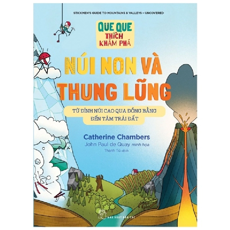 Que Que Thích Khám Phá - Núi Non Và Thung Lũng - Từ Đỉnh Núi Cao Qua Đồng Bằng Đến Tâm Trái Đất - Catherine Chambers, John Paul de Quay ASB.PO Oreka-Blogmeo120125 373772