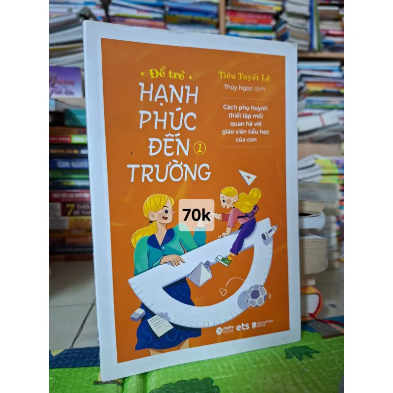 Để Trẻ Hạnh Phúc Đến Trường (Tập 1) 788472