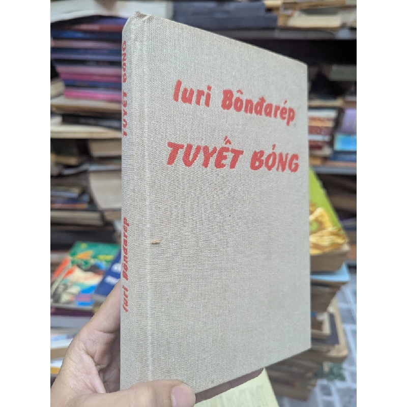 Tuyết bỏng - Iuri Bôndarep 128687