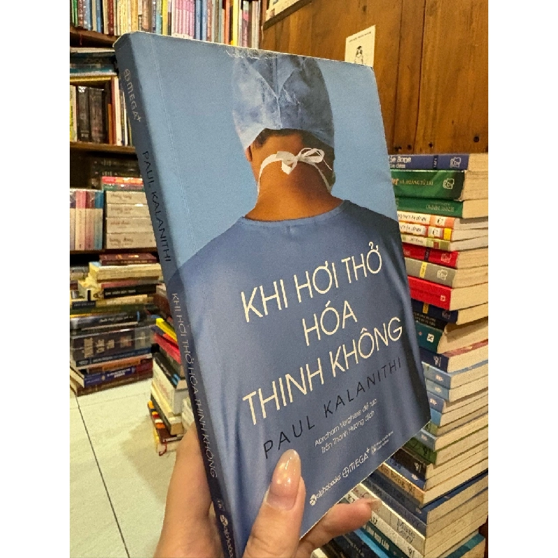 Khi hơi thở hoá thinh không - Paul Kalanithi 122565