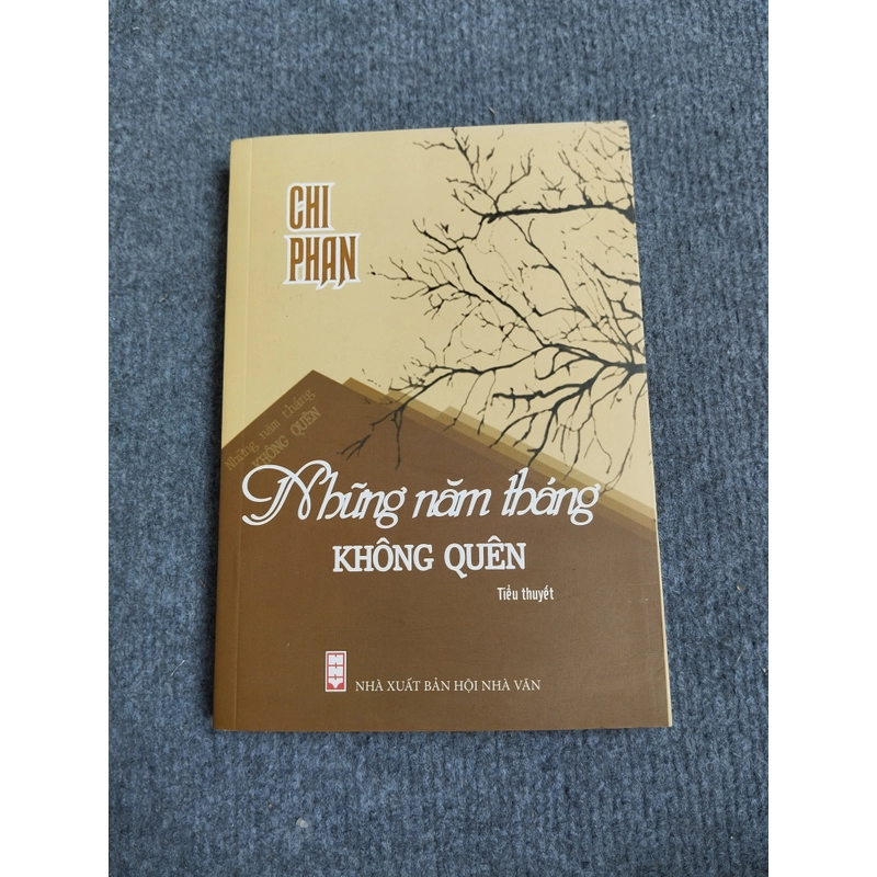 NHỮNG NĂM THÁNG KHÔNG QUÊN - CHI PHAN 469849