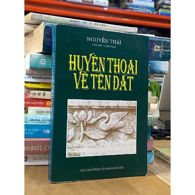 Huyền thoại về tên đất - Nguyễn Thái 546211