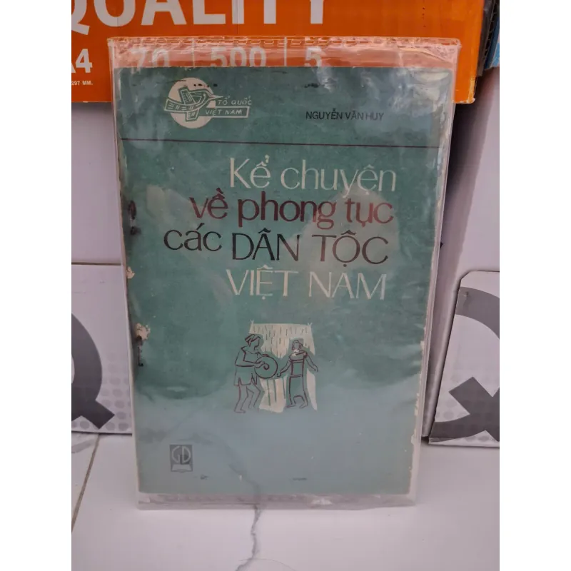Kể Chuyện Về Phong Tục Các Dân Tộc Việt Nam - Nguyễn Văn Huy 708216