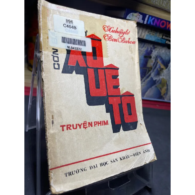 Xô uê tô 1986 mới 50% ố vàng nặng bìa xấu rách Xuhaylo Ben Barca HPB0906 SÁCH VĂN HỌC Blogmeo21025 578209