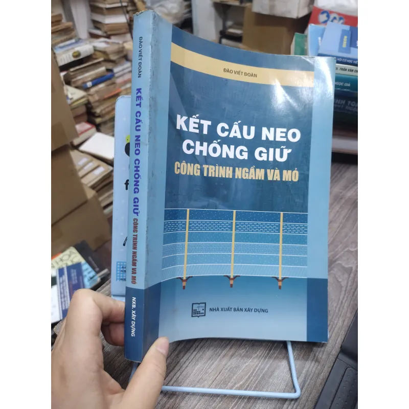 Sách: Kết cấu neo và chống giữ công trình ngầm và mỏ - TG: Đào Viết Đoàn (KT) 738466