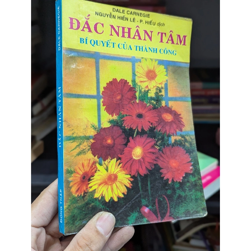 Đắc nhân tâm: Bí quyết thành của thành công - Dale Carnegie 186951