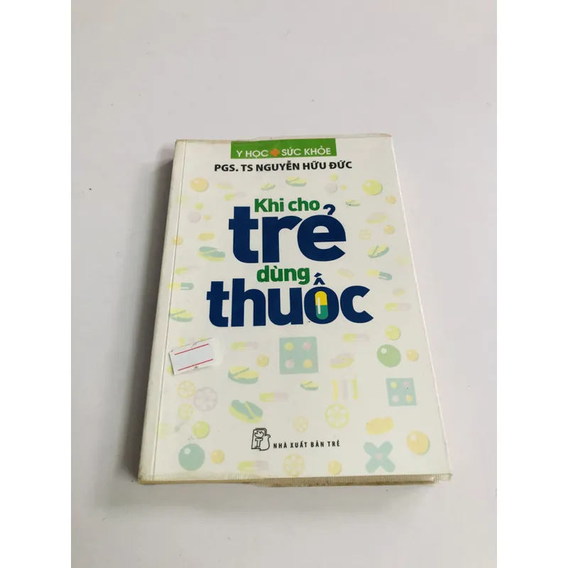 KHI CHO TRẺ DÙNG THUỐC  704018