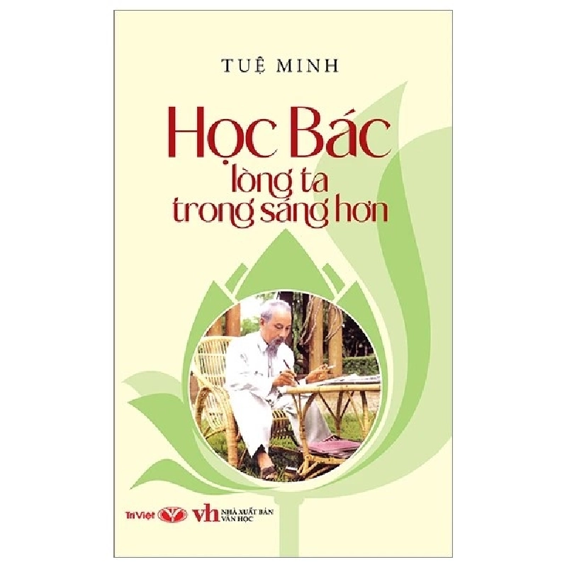 Học Bác lòng ta trong sáng hơn - Trí Việt - TB 2023 [TSTK] 1018305
