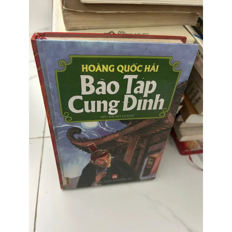 Bão Táp Cung Đình - Hoàng Quốc Hải - Tiểu thuyết lịch sử 657069