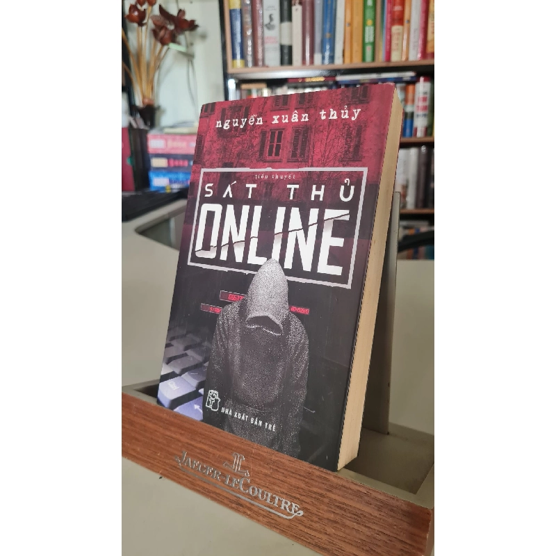 Sát thủ online (tiểu thuyết) - Nguyễn Xuân Thủy 405944