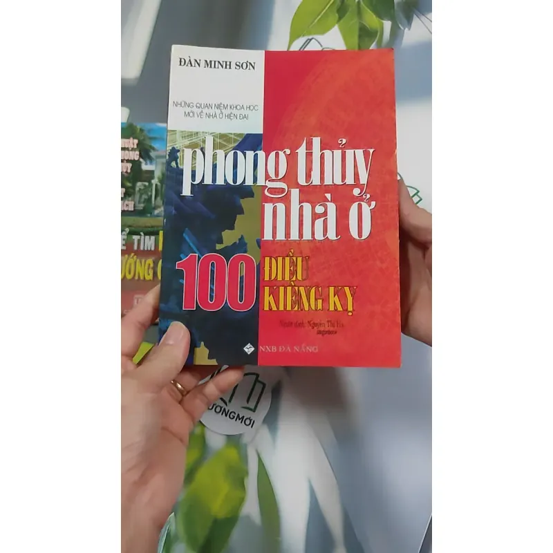 Combo: Thuật Phong Thủy & Bát Trạch, 100 Điều Kiêng Kỵ Về Phong Thuỷ Nhà Ở 776145