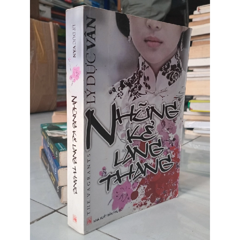 Những kẻ lang thang - Lý Dực Vân 494289