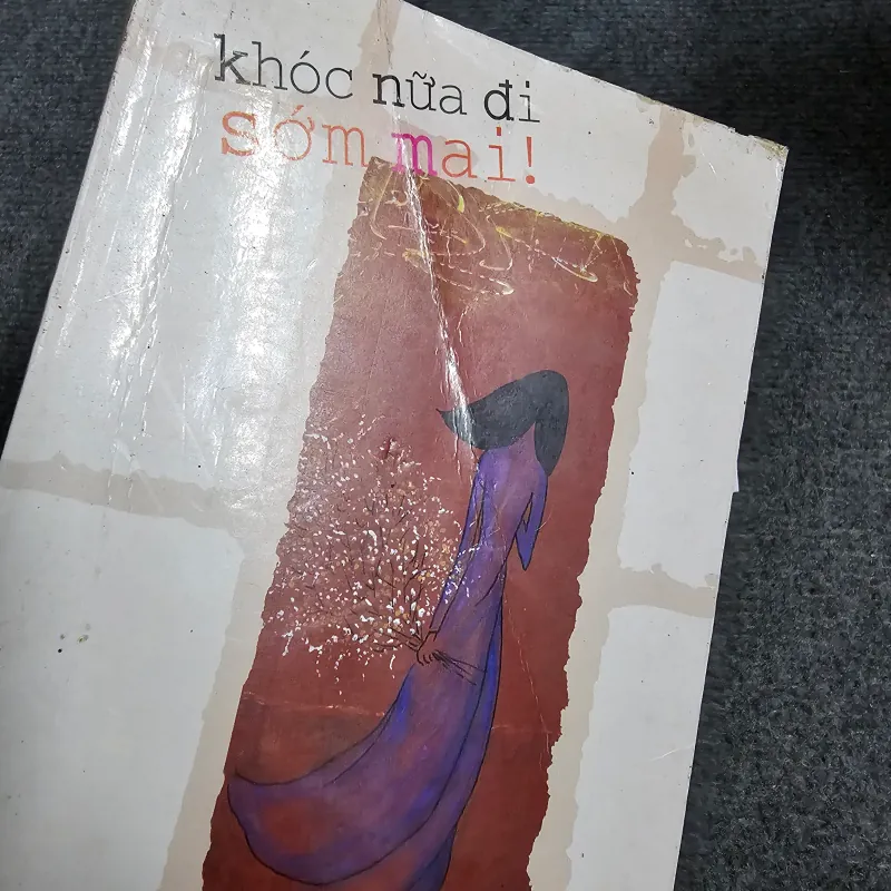 Khóc nữa đi sớm mai - mường mán 1029666