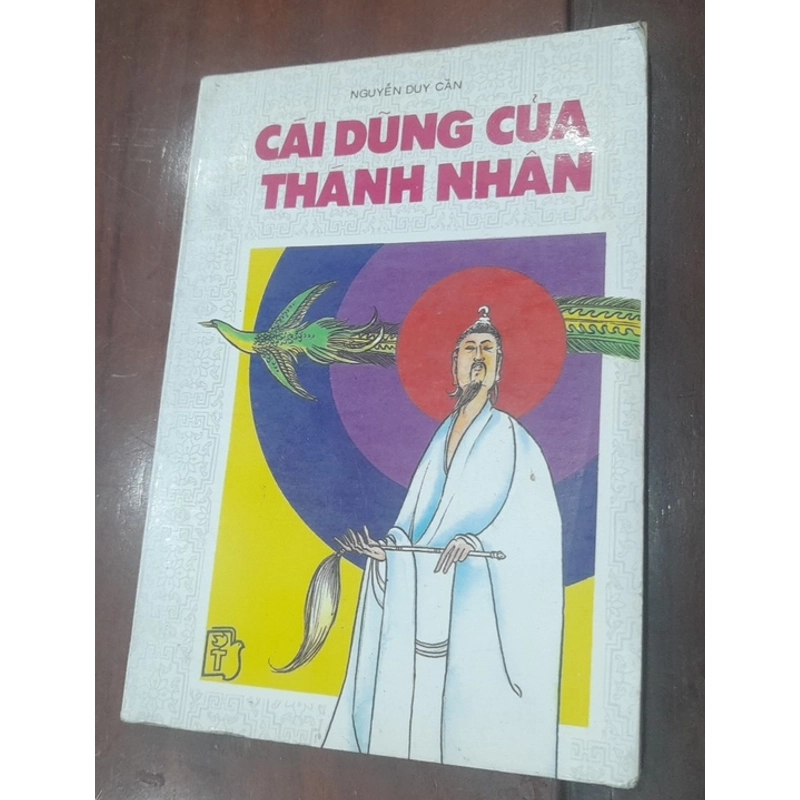 Nguyễn Duy Cần - CÁI DŨNG CỦA THÁNH NHÂN 550119