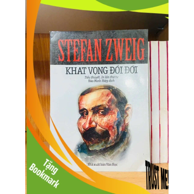 (TẶNG BOOKMARK) Khát vọng đổi đời - Stefan Zweig VĂN HỌC RBK0810 945923